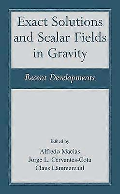 Exact Solutions and Scalar Fields in Gravity