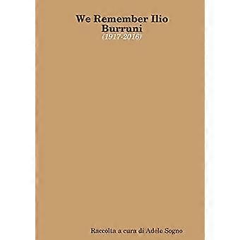 Nous nous souvenons d’Ilio Burruni (1917 - 2016)