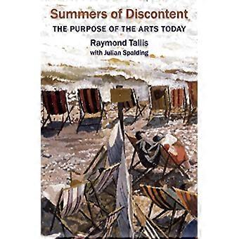 Sommer der Unzufriedenheit: der Zweck der Kunst heute