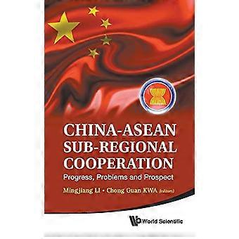 Überregionale Zusammenarbeit China-ASEAN: Fortschritte, Probleme und Perspektiven