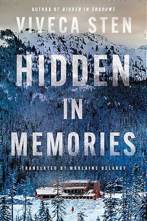 Hidden in Memories : a Novel