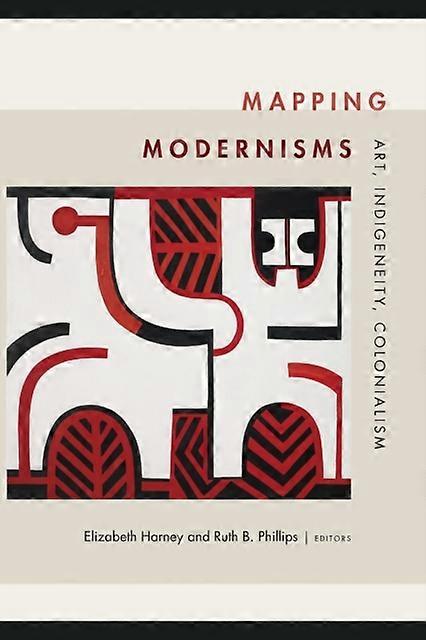 Mapping Modernisms - Duke University Press