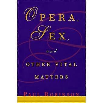 Opera Sex and Other Vital Matters
