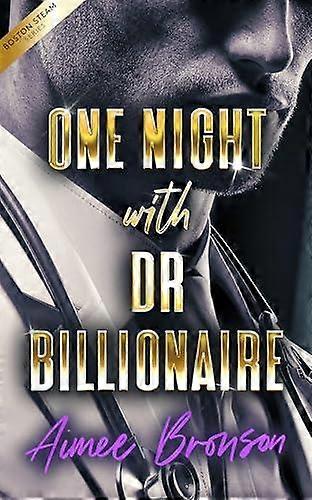 One Night With Dr. Billionaire - Aimee Bronson