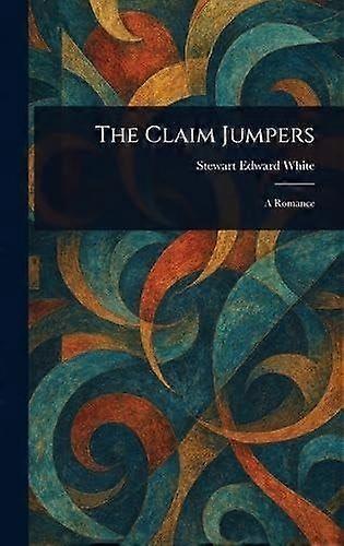 The claim jumpers