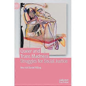 Queer and trans madness struggles for social justice