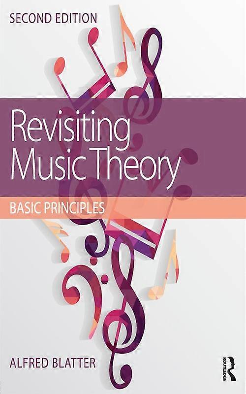Revisiting Music Theory Basic Principles