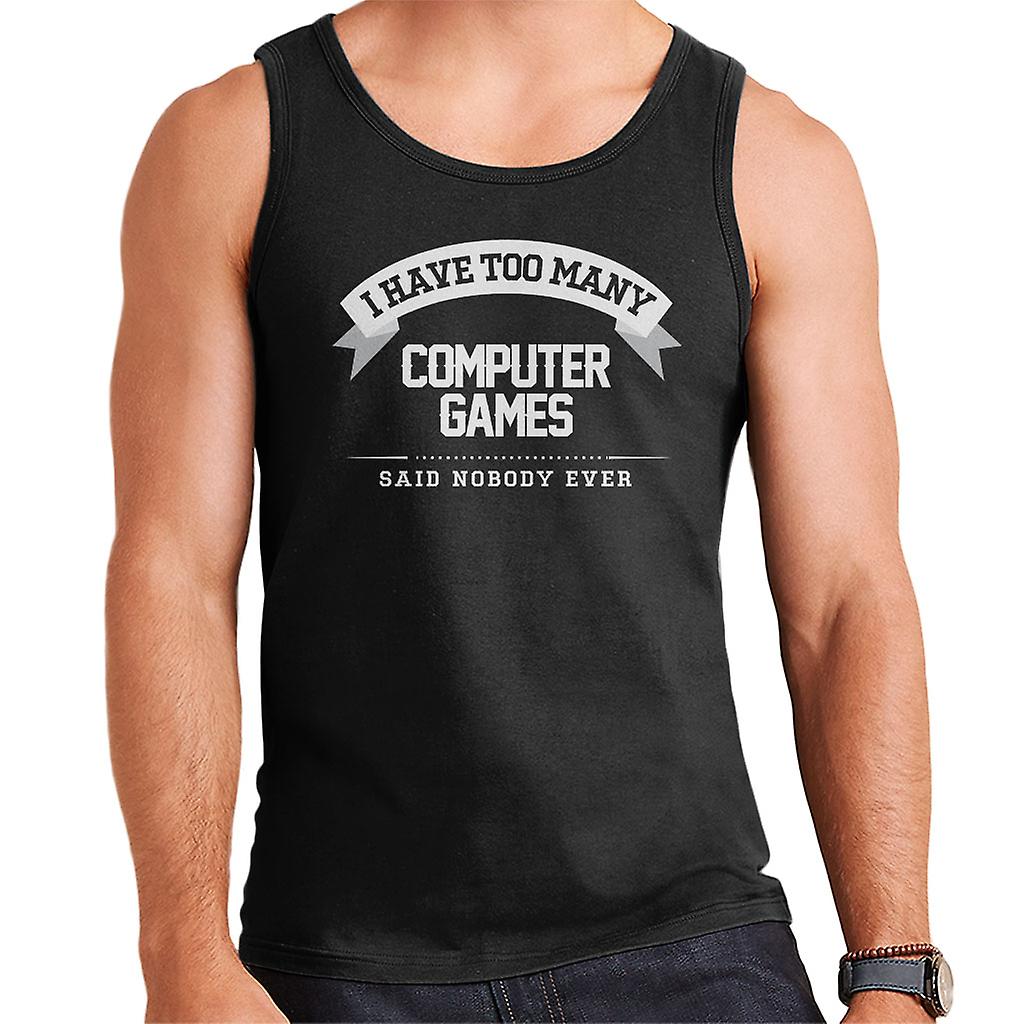 Ich habe zu viele Computer Spiele sagte niemand jemals Herren Weste