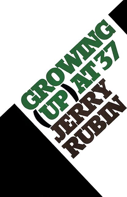 Growing Up At 37 by Jerry Rubin Paperback Book