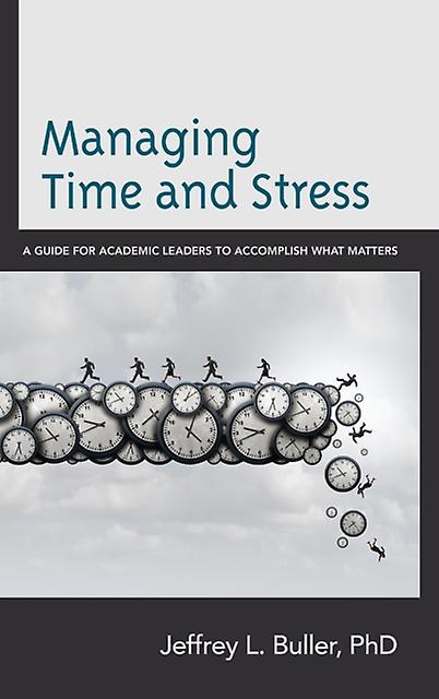 Managing Time And Stress by Jeffrey L. Buller Paperback Book