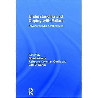 Understanding and Coping with Failure: Psychoanalytic perspectives