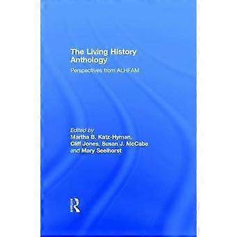 The Living History Anthology