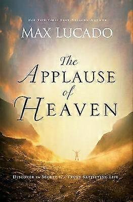 The Applause of Heaven