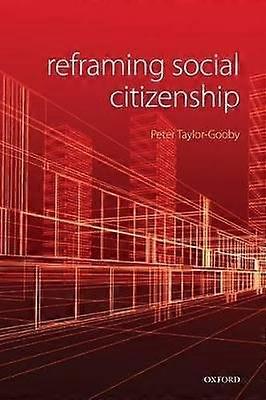 Reframing Social Citizenship