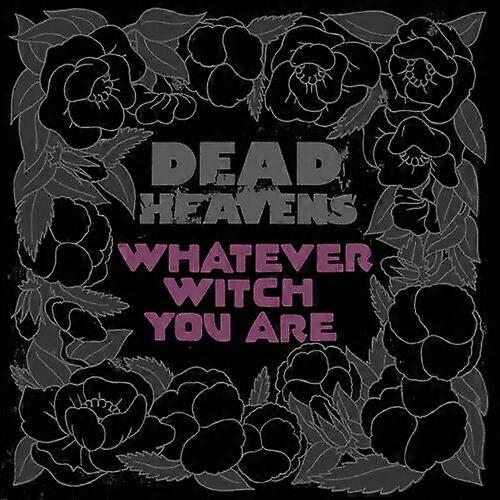 Dead Heavens Whatever Witch You Are CD (2017) NEW