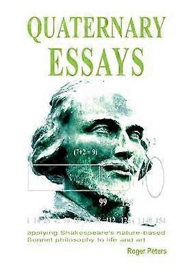 Quaternary Essays