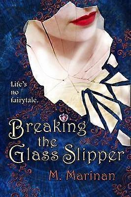 Breaking the Glass Slipper