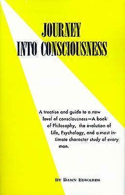 Journey into Consciousness