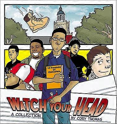 Watch Your Head
