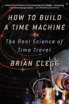How to Build a Time Machine