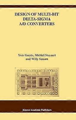 Design of Multi-Bit Delta-Sigma A/D Converters