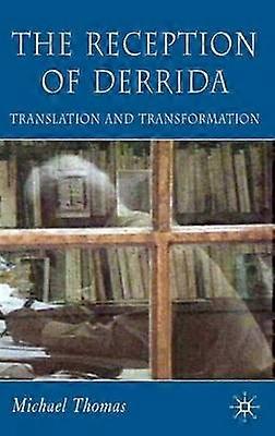 The Reception of Derrida