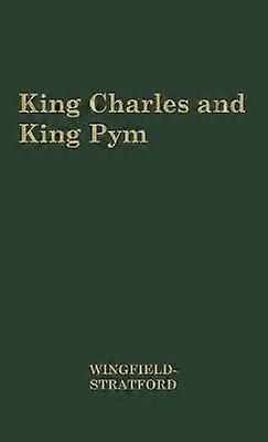 King Charles and King Pym 1637-1643.