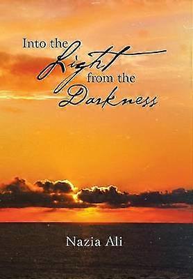 Into the Light from the Darkness