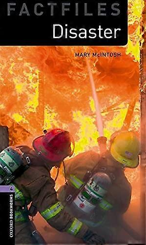Oxford Bookworms Library Factfiles: Level 4:: Disaster!