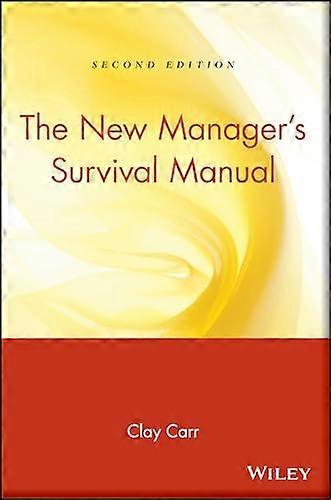 The New Managers Survival Manual
