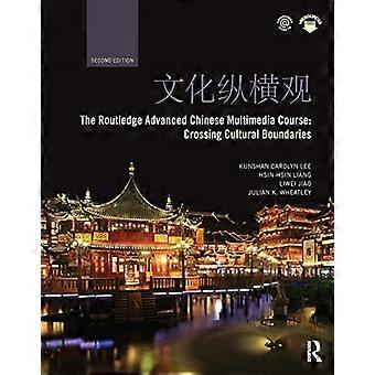 The Routledge Advanced Chinese Multimedia Course: Crossing Cultural Boundaries