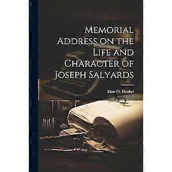 Muistopuhe Joseph Salyardsin elämästä ja luonteesta