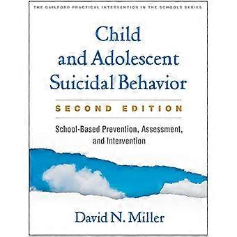 Comportamento suicidario infantile e adolescenziale, seconda edizione: prevenzione, valutazione e intervento basati sulla scuola (Guilford Practical Intervention in the