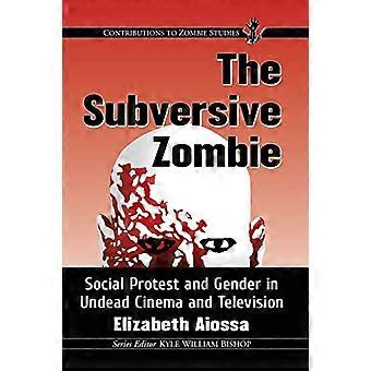 De subversieve Zombie: Sociaal Protest en hetzelfde geslacht in de Undead Bioscoop en televisie