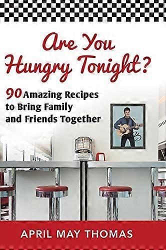 Are You Hungry Tonight?