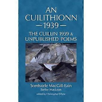 Ein Cuilithionn 1939: Die Cuillin 1939 und unveröffentlichten Gedichten
