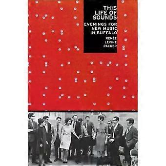 This Life Of Sounds - Renee Levine Packer