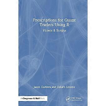 Prescriptions for quant traders using r - videos scripts