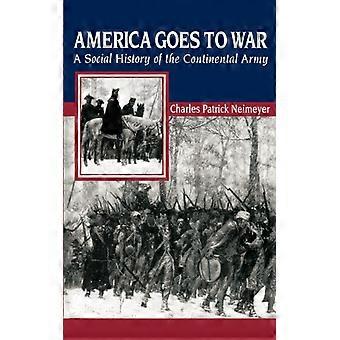 Amerika går til krig: En sosial historie om den kontinentale hæren - Charles Patrick Neimeyer - Paperback - Engelsk bok - Historie