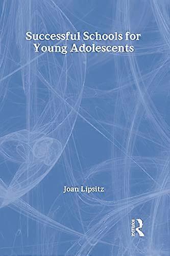 Successful Schools for Young Adolescents