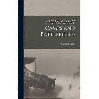 From Army Camps And Battlefields - Gustav Stearns - Hardcover - English Book - History