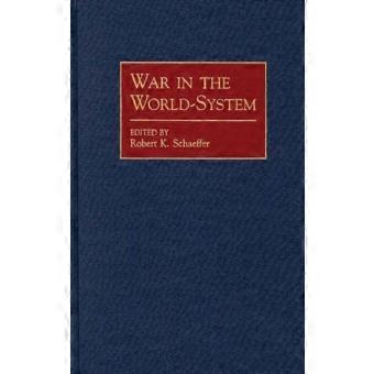 War In The World-system