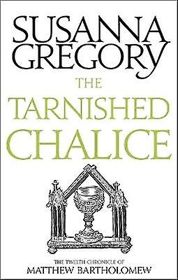 The Tarnished Chalice