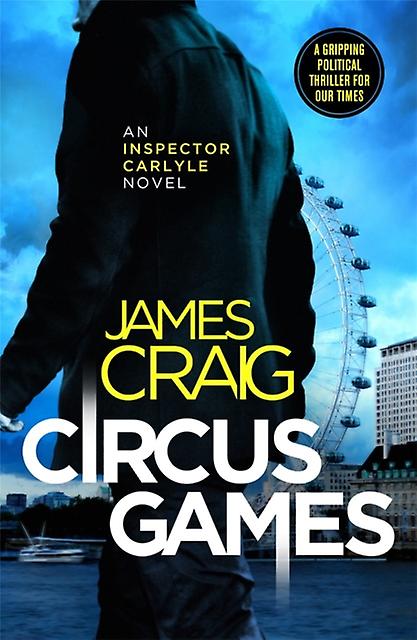 Circus Games by James Craig Paperback