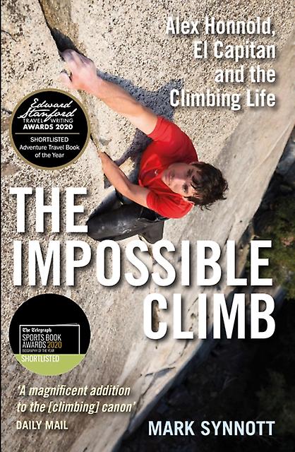 The Impossible Climb by Mark Synnott Paperback