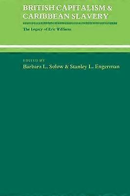 British Capitalism and Caribbean Slavery