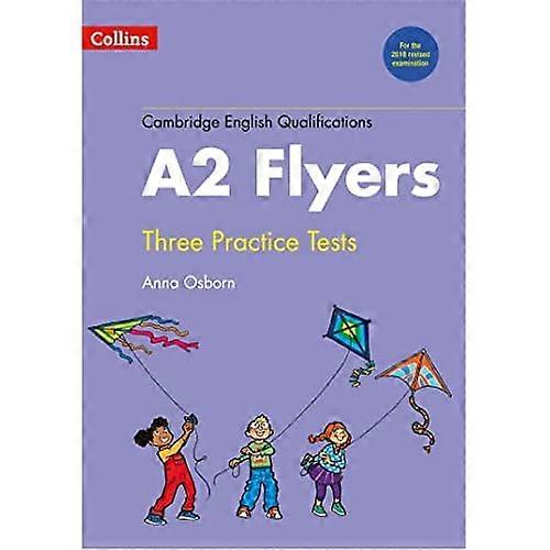 Practice Tests for A2 Flyers (Cambridge English Qualifications)