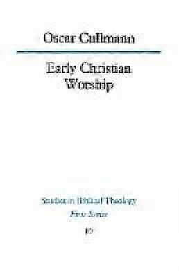 Închinarea creștină timpurie