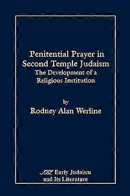 Penitential Prayer in Second Temple Judaism