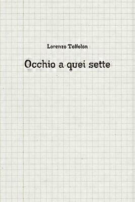 Occhio a quei sette